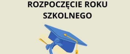 UROCZYSTE ROZPOCZĘCIE ROKU SZKOLNEGO 2024/2025